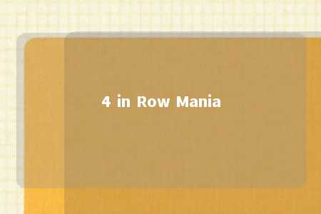 4 in Row Mania